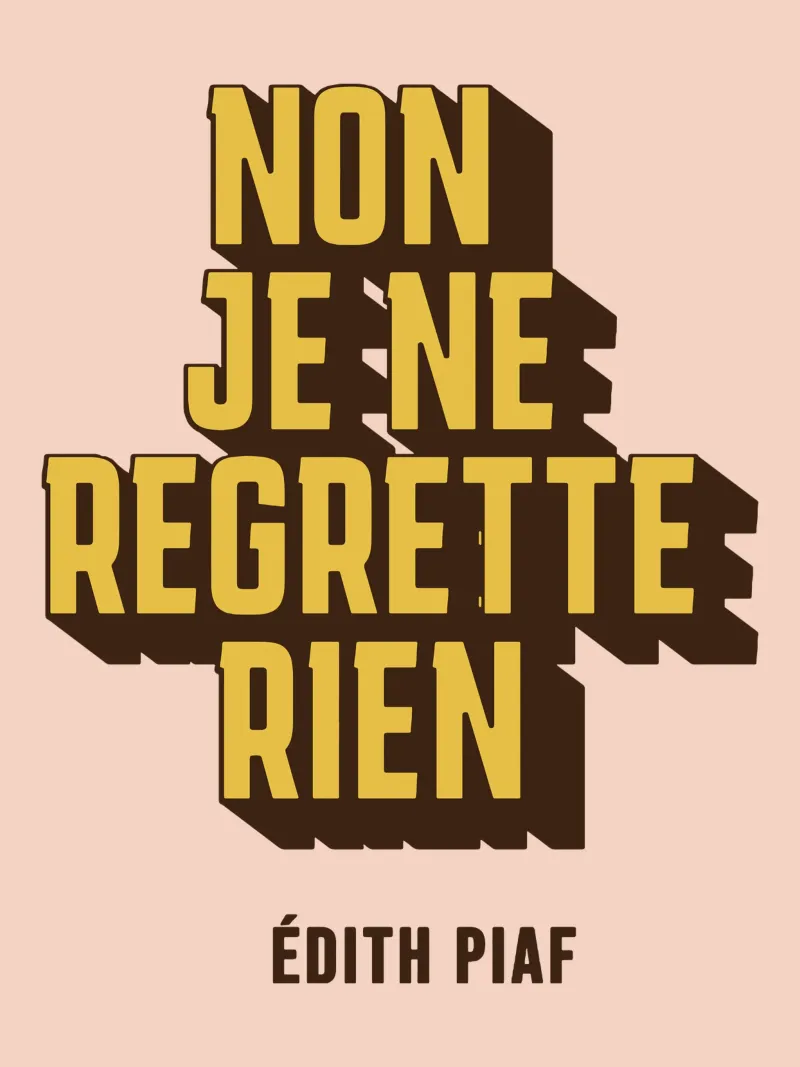 Non Je Ne Regrette Rien poster da Gunawan Rb