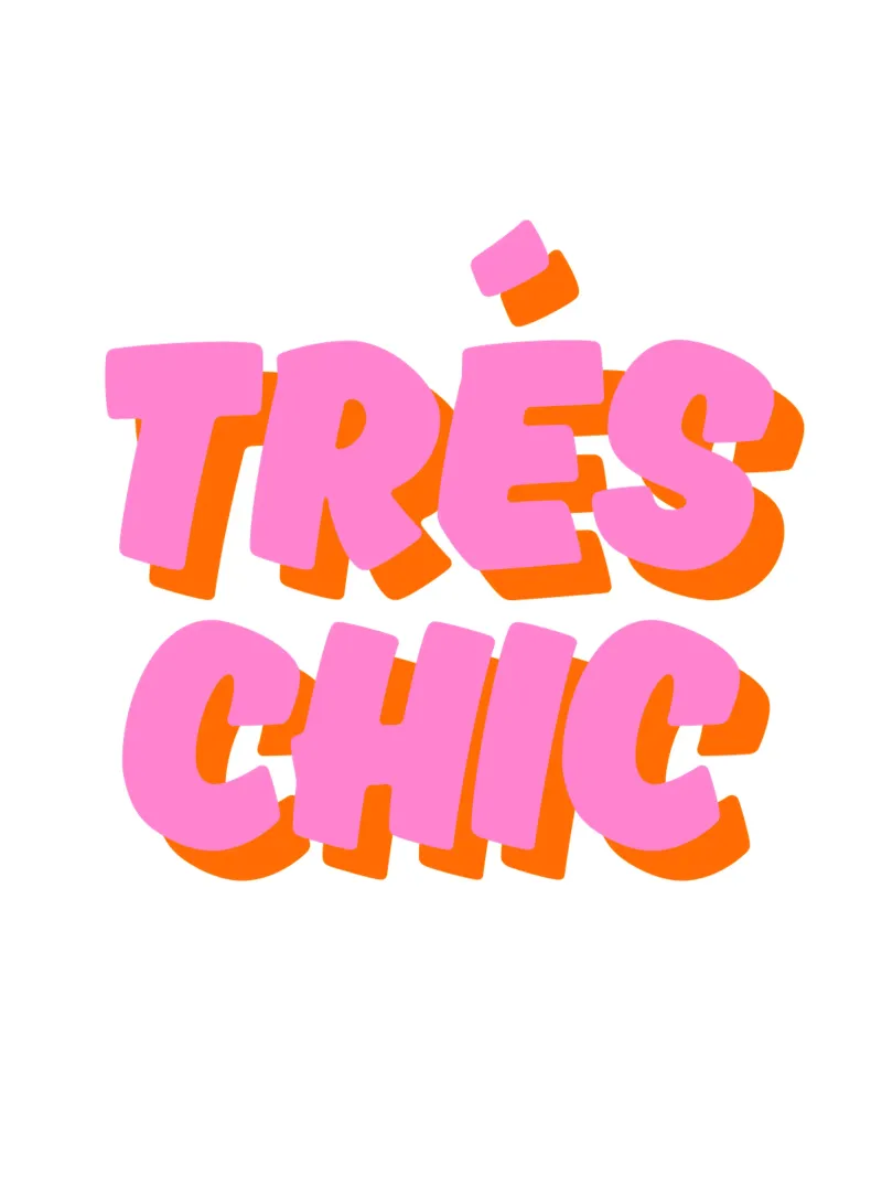 Audace design tipografico "Très Chic" in rosa e arancione pellicola backlit da The Quote Collective