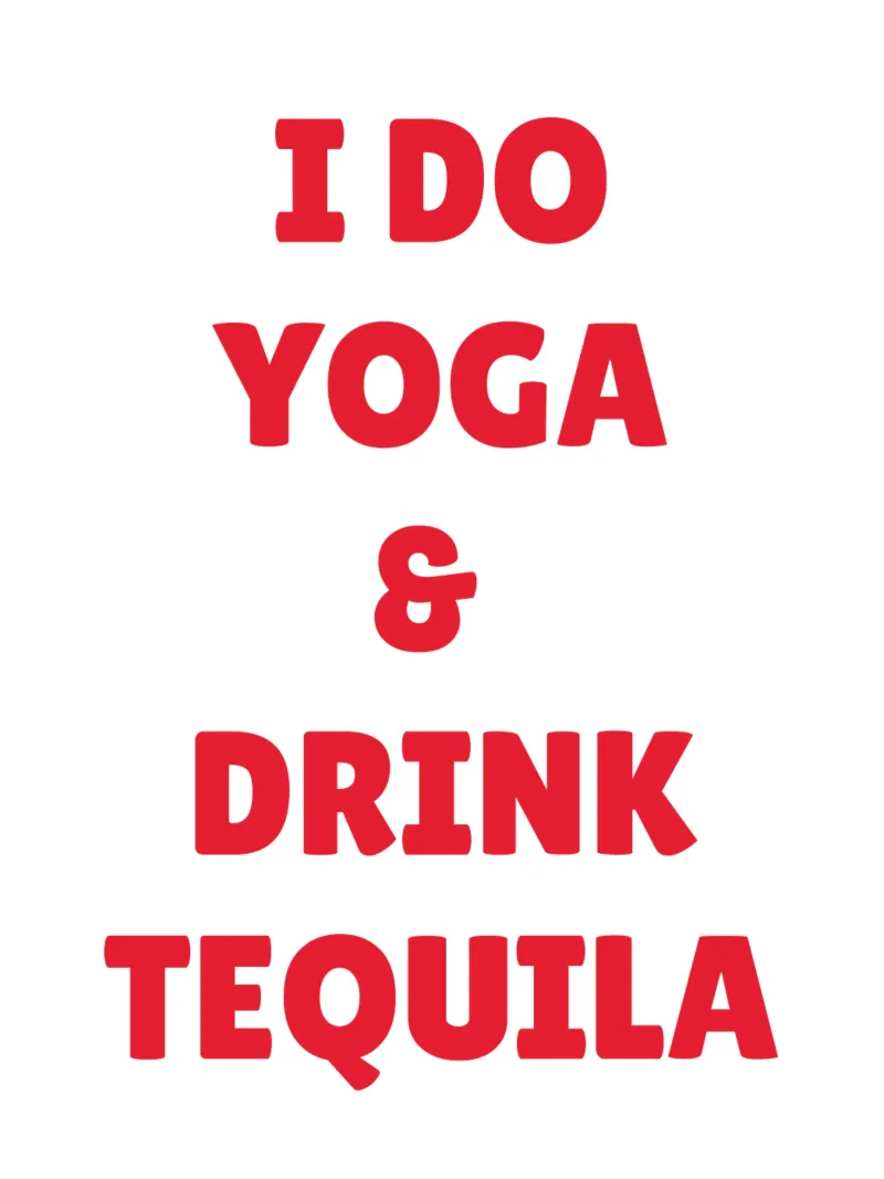 Lustiges "Ich mache Yoga und trinke Tequila" Fettes rotes Zitat-Design Alu-Dibond von The Quote Collective