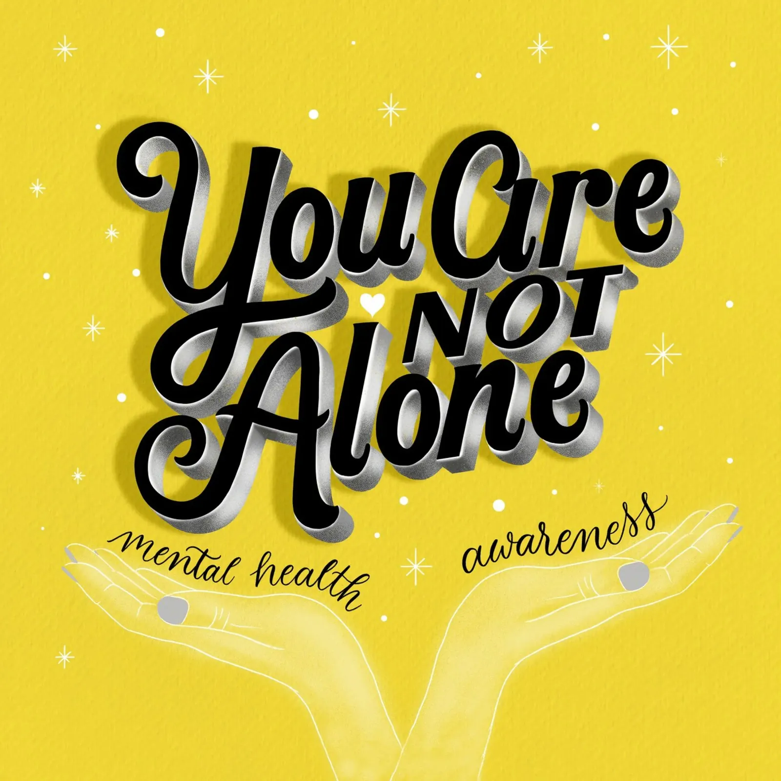 You are not alone. Mental health awareness and support. hahnemühle by CalliLetters