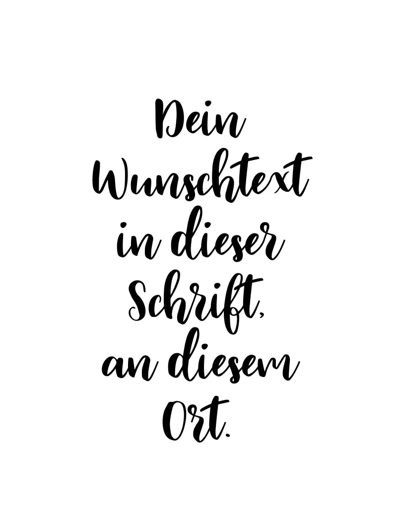 Wunschtext in schwarz weiß - Schreibschrift carta hahnemühle da WORTSPIEL