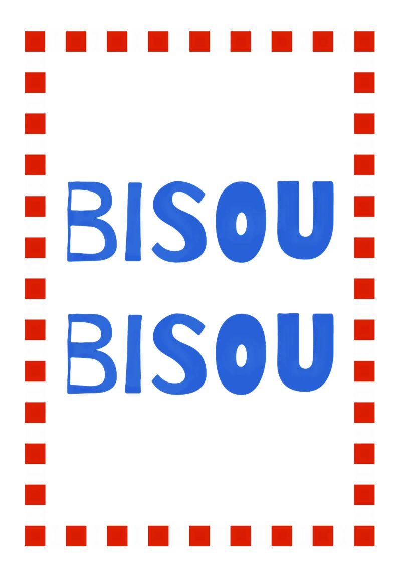 bisou bisou. Poster von FRICKE DESIGN