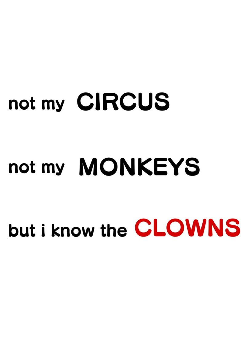 Not my Circus Poster von tausendunddrei