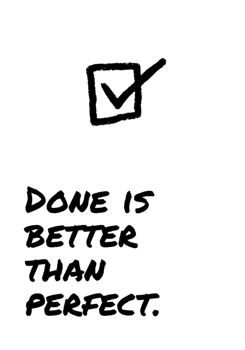 DONE IS BETTER THAN PERFECT pellicola backlit da Einfach Uebel