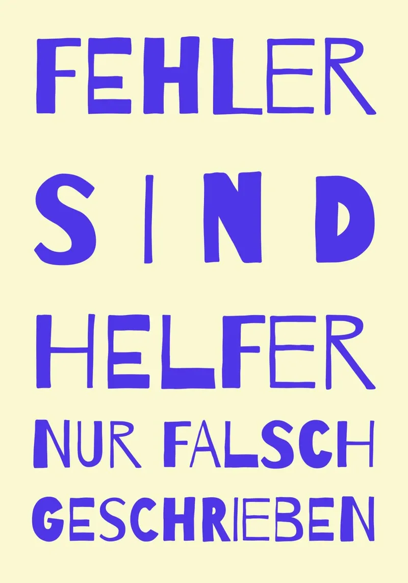 FEHLER SIND HELFER. pellicola backlit da FRICKE DESIGN