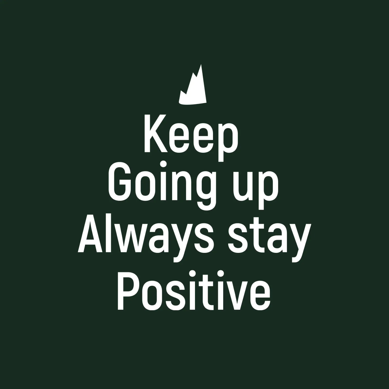 Keep going up. Always stay positive. hahnemühle by positivepipo