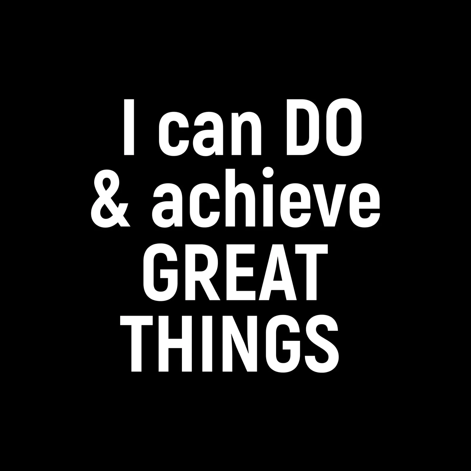 I can do and achieve great things pellicola backlit da positivepipo
