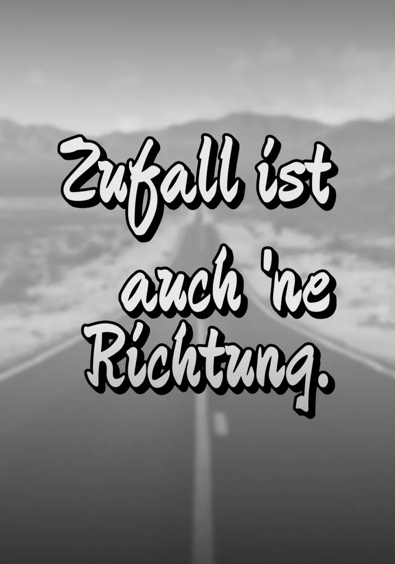 ZUFALL IST AUCH ’NE RICHTUNG poster da Einfach Uebel