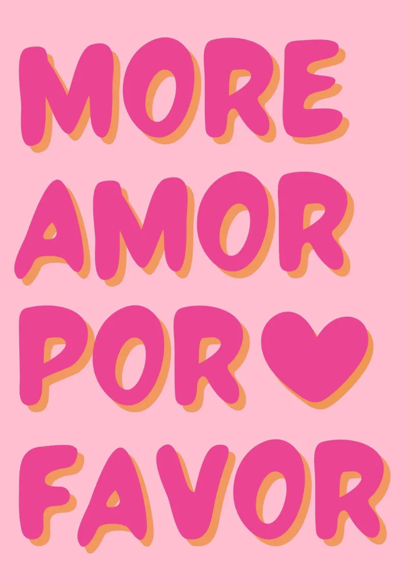 "More Amor Por Favor" Typography Art hahnemühle by pdigitalprints