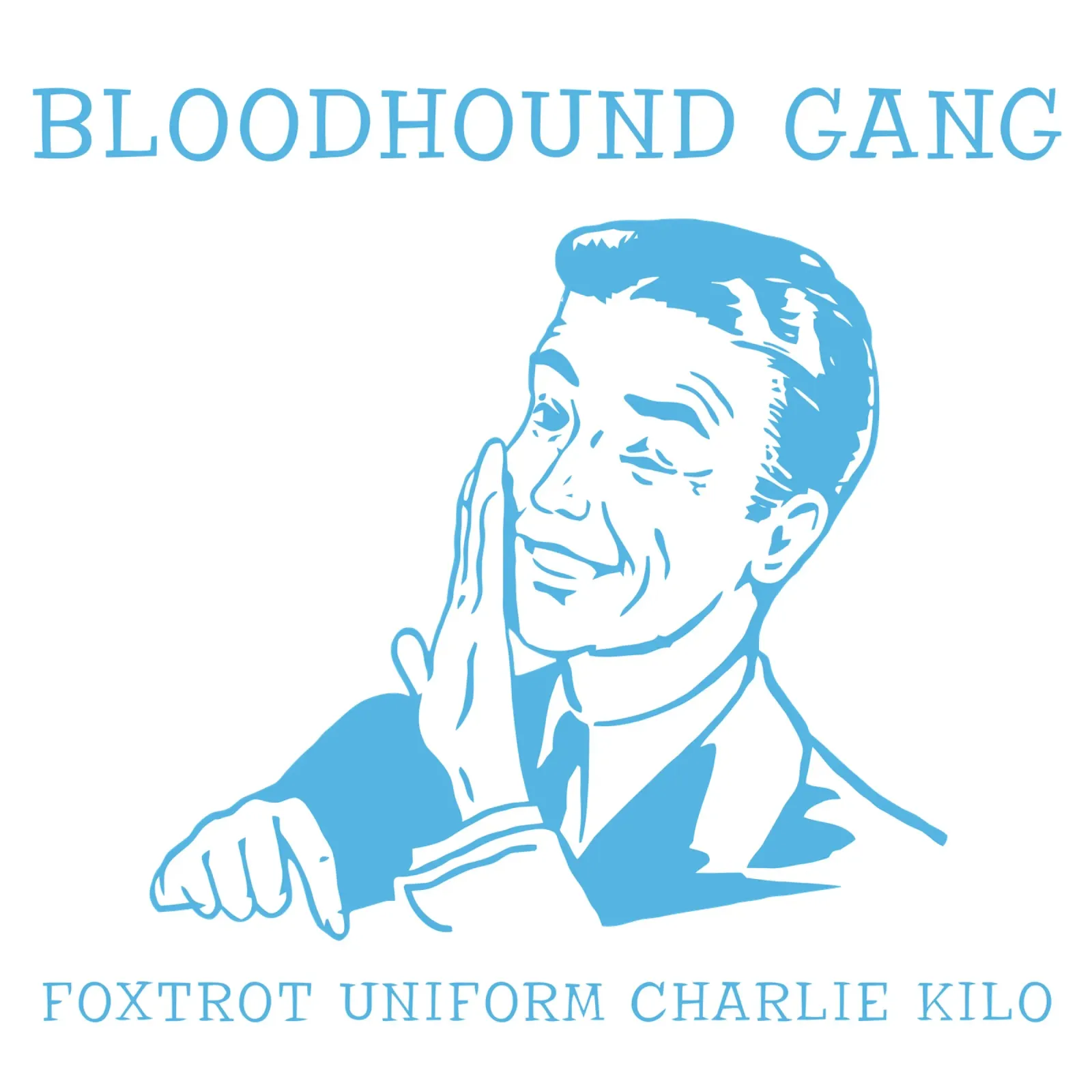 Bloodhound Gang - Foxtrot Uniform Charlie Kilo canvas by kiwirsemplok