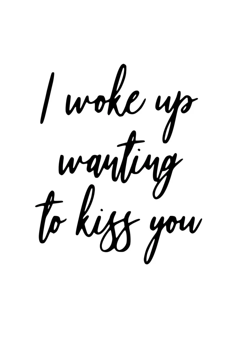 I woke up wanting to kiss you poster con telaio in legno da typostudio