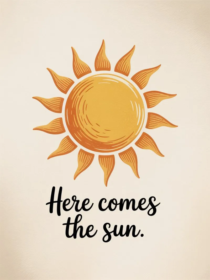 Here Comes The Sun - Minimal Hand Drawn Sunshine Print (en anglais) poster de logic