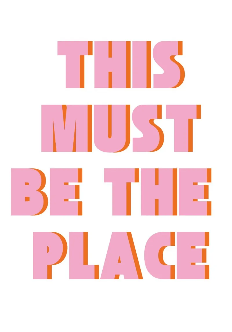 Tipografia retrò "This Must Be The Place" in rosa e arancione pellicola backlit da pdigitalprints