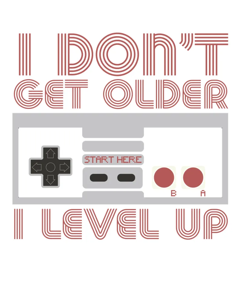 I don't get older, I level up pellicola backlit da edsonramosart