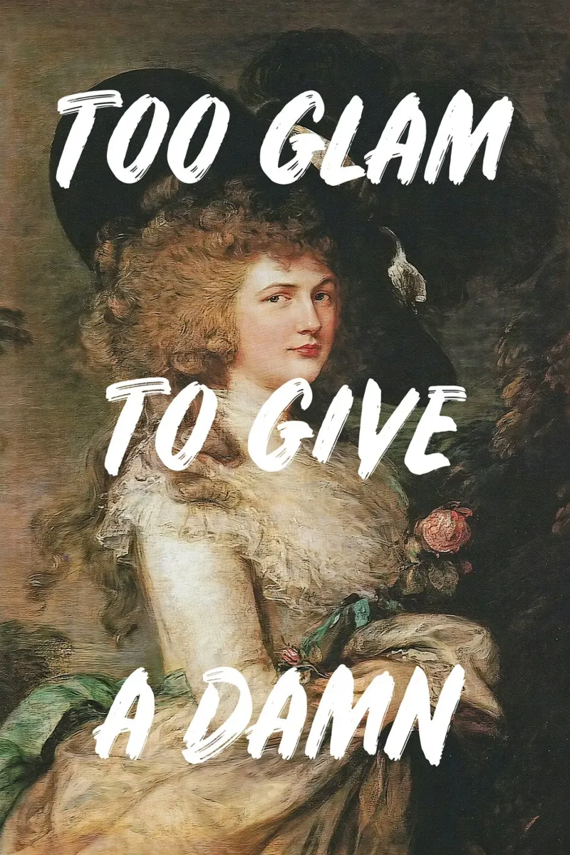 Too Glam to Give a Damn pellicola backlit da GraceDigitalArtCo