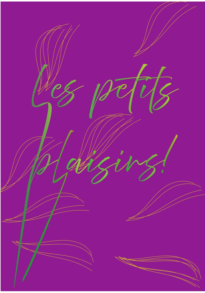 Les Petits Plaisirs ! poster de Design Plaisirs