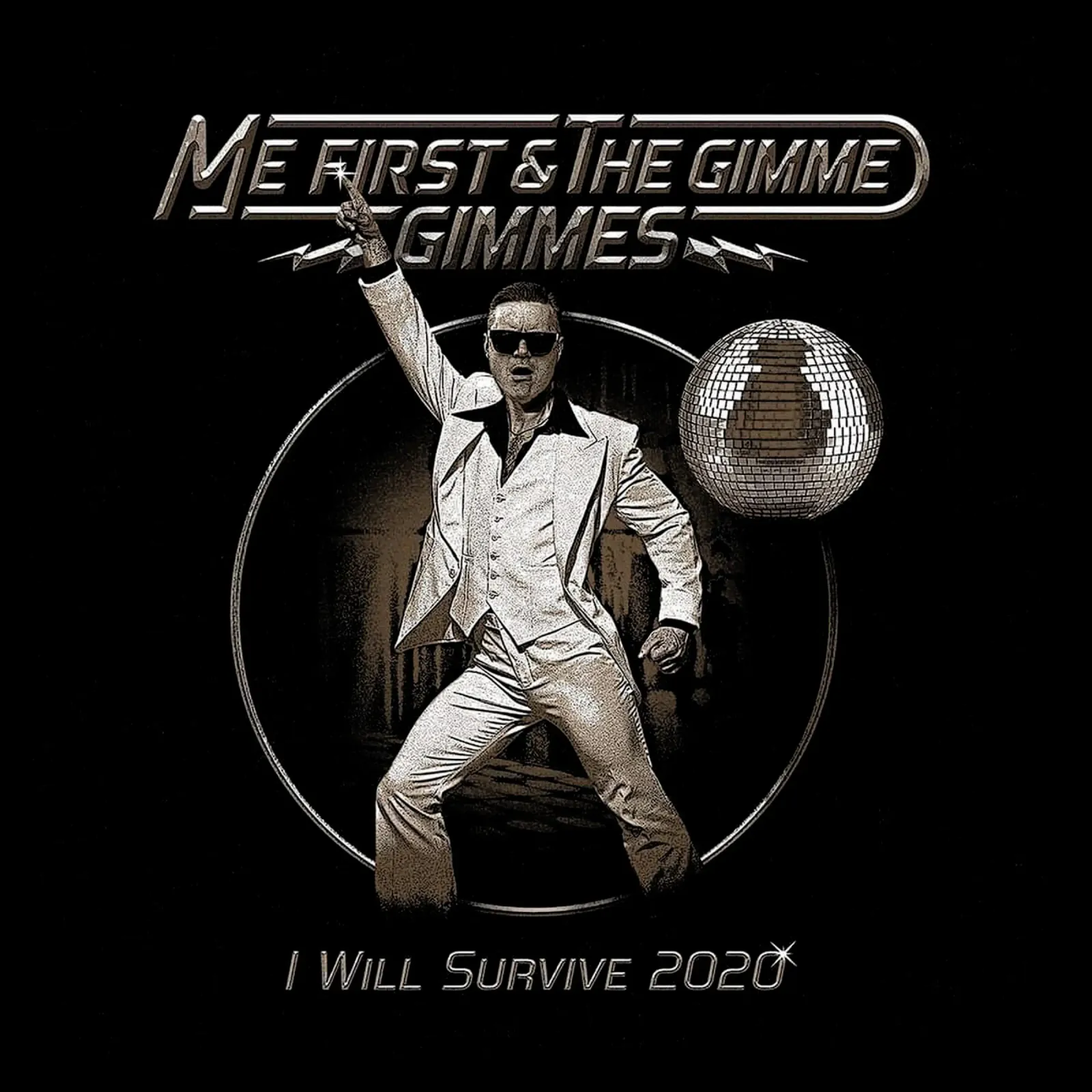 Me First and the Gimme Gimmes I Will Survive 2020 poster da aylaholic