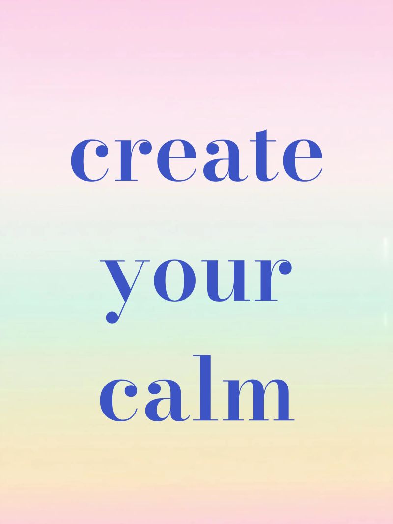 Create Your Calm pellicola backlit da Words by Niki