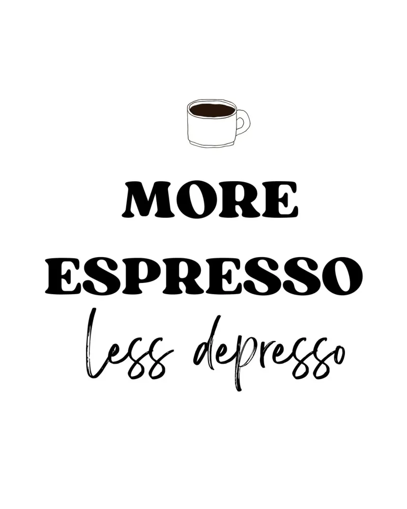 More Espresso Less Depresso carta hahnemühle da IamHomeStudio