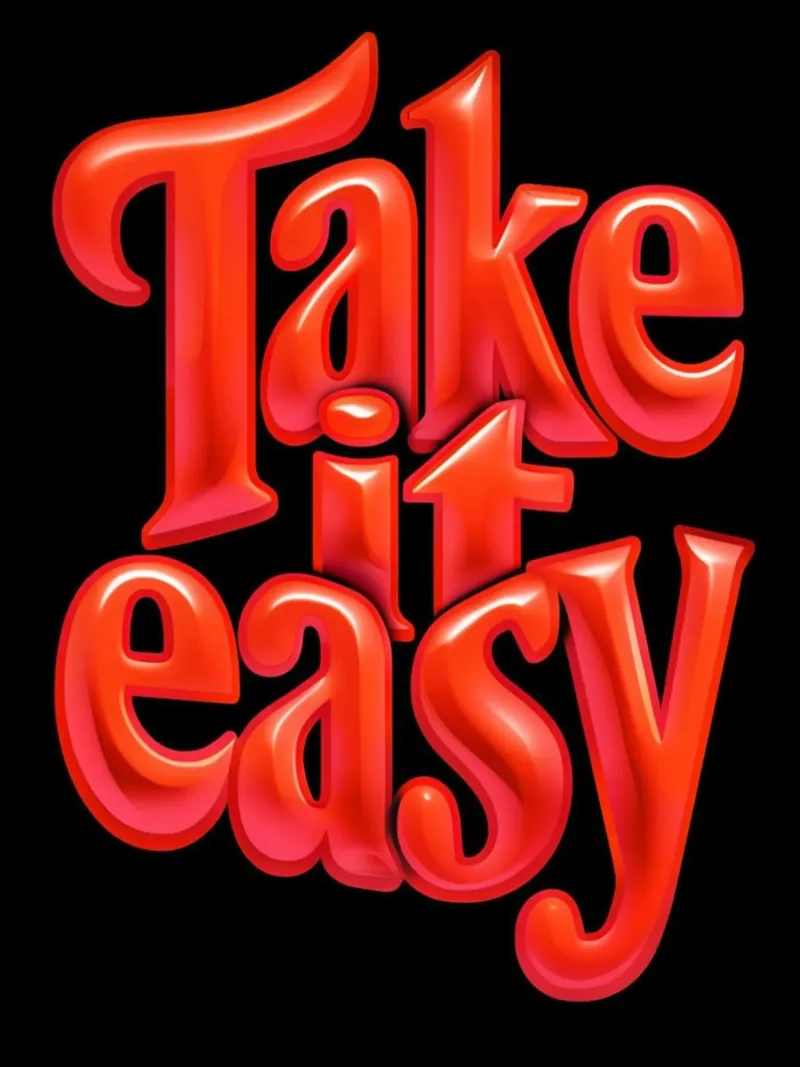 Rilassarsi e ricaricarsi: Vibrante 3D rosso lucido "Take It Easy" pellicola backlit da inspirational quote