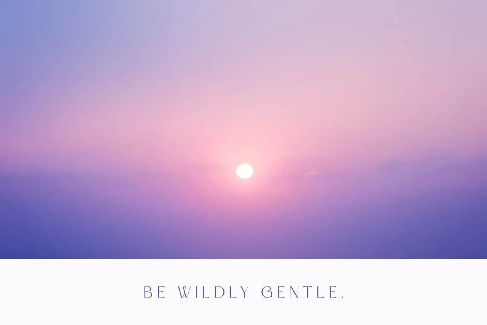 Be wildly gentle tela da treechild
