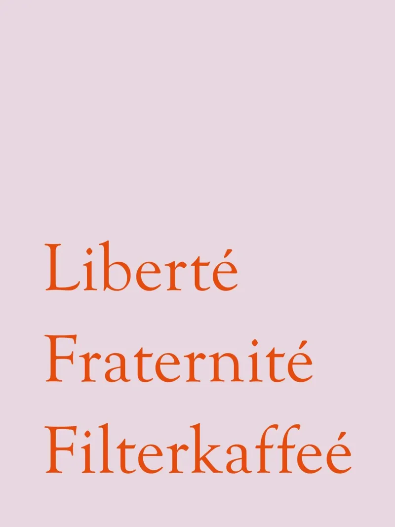 Liberté Fraternité Filterkaffeé pellicola backlit da Typo Designs