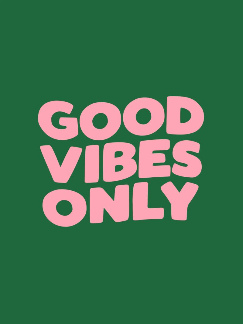 Nur gute Vibes Poster von THE MOTIVATED TYPE