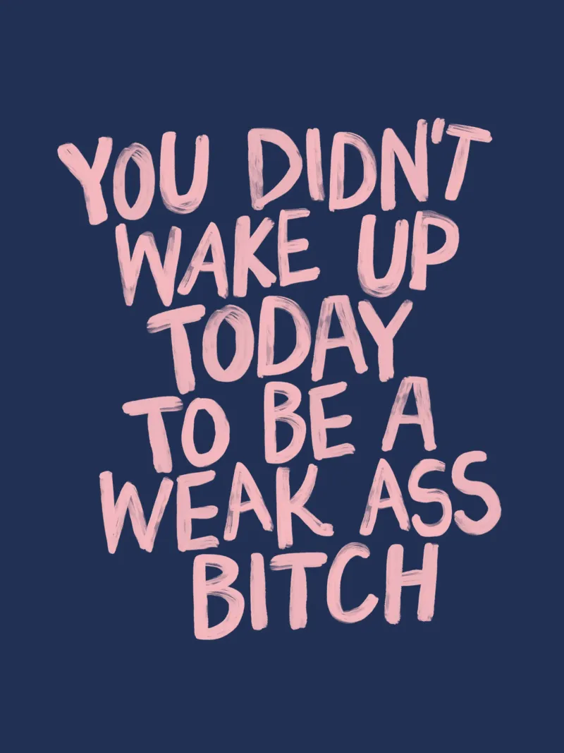 Stampa tipografica "You Didn't Wake Up Today" in rosa blu alluminio dibond da THE MOTIVATED TYPE