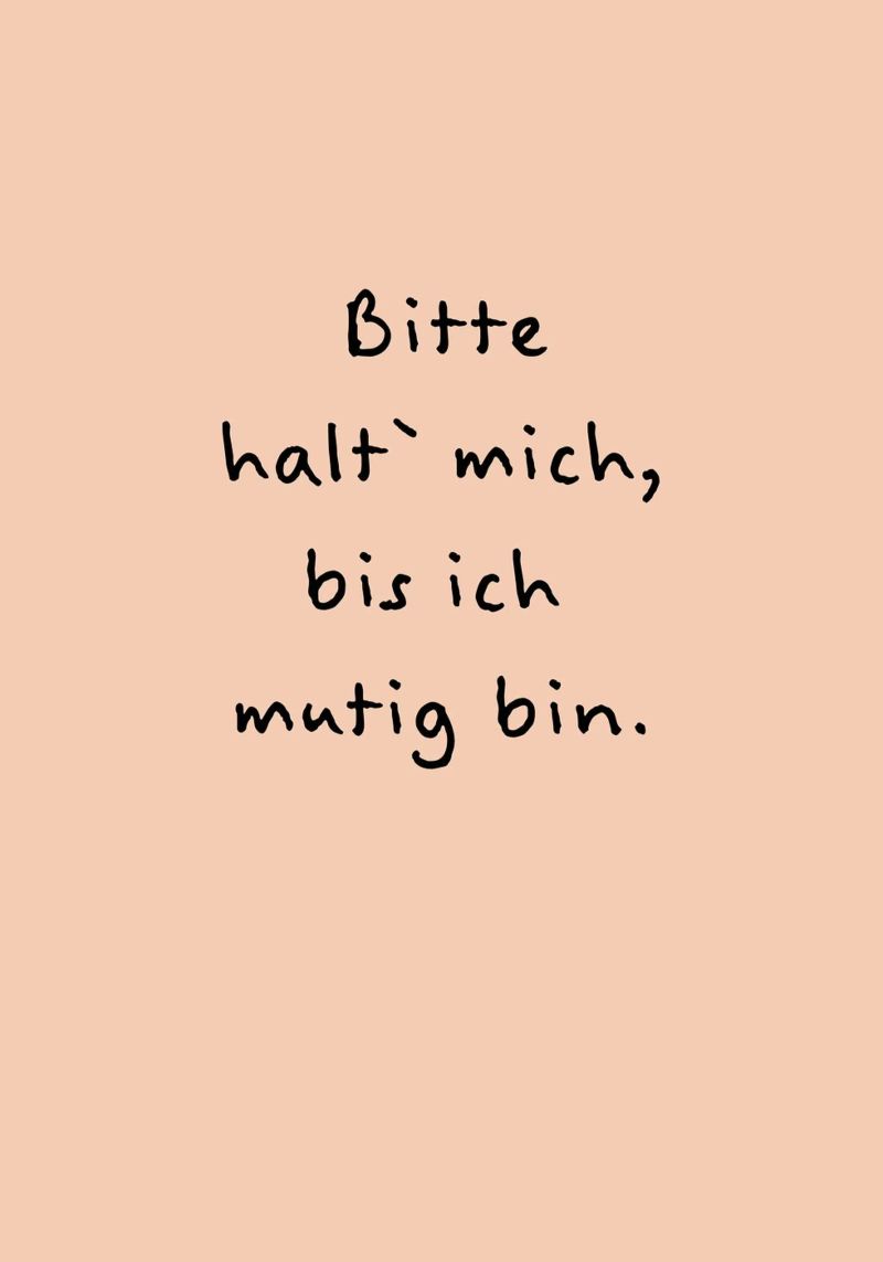 bitte halt mich, bis ich mutig bin. pellicola backlit da FRICKE DESIGN
