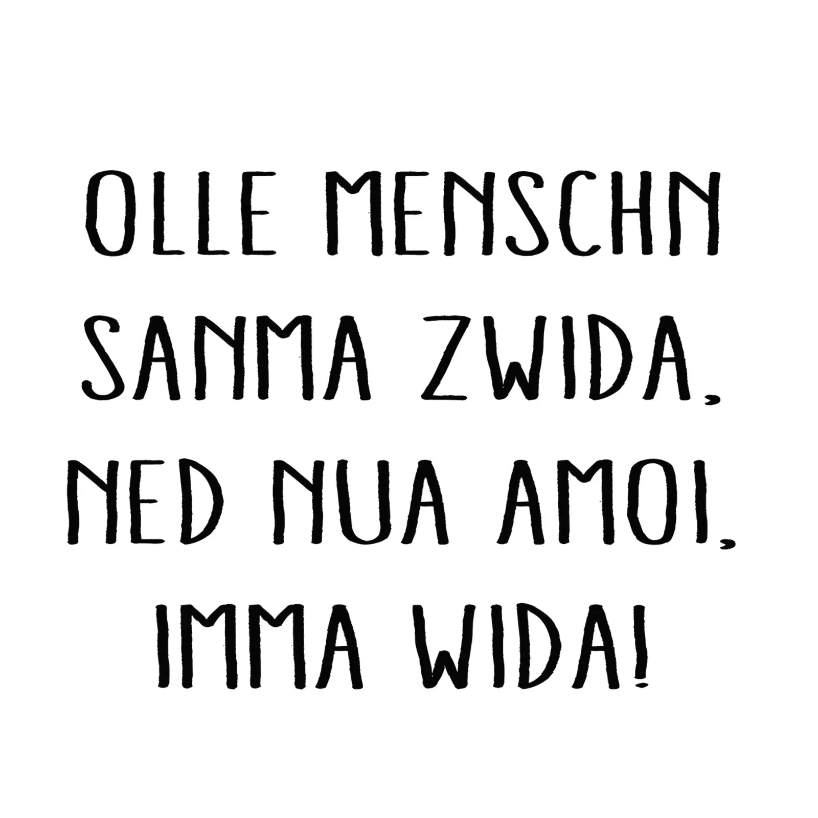 OLLE MENSCHN SANMA ZWIDA ... IMMA WIDA ... pellicola backlit da Vintage Van Gogh