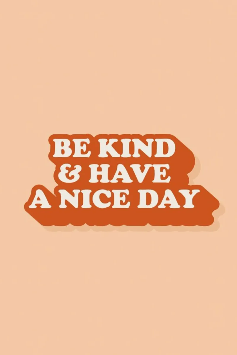 Be Kind & A Nice Day pellicola backlit da The Native State