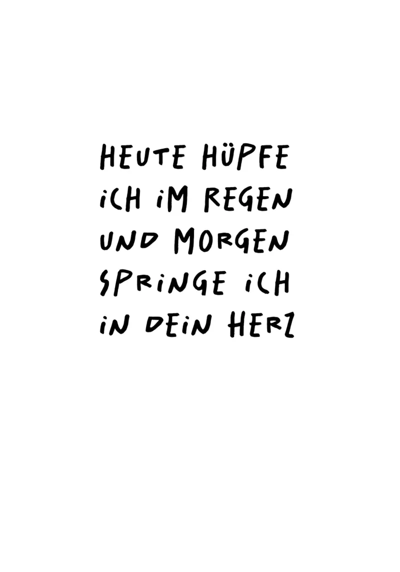 heute hüpfe ich im Regen und morgen springe ich in dein Herz pellicola backlit da FRICKE DESIGN