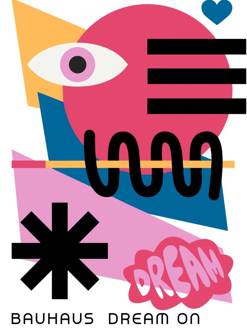 Bauhaus Pop Art – Dream On Poster Design Poster von Casa Calm