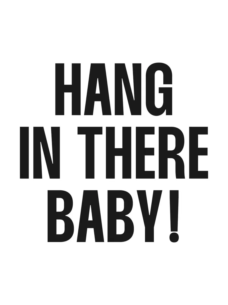 Hang In There baby Quote acrylic glass by Paigaam Studio
