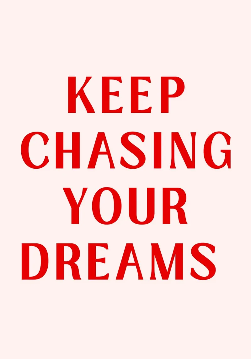 Motivational Red Quote Print – Keep Chasing Your Dreams hahnemühle by pdigitalprints