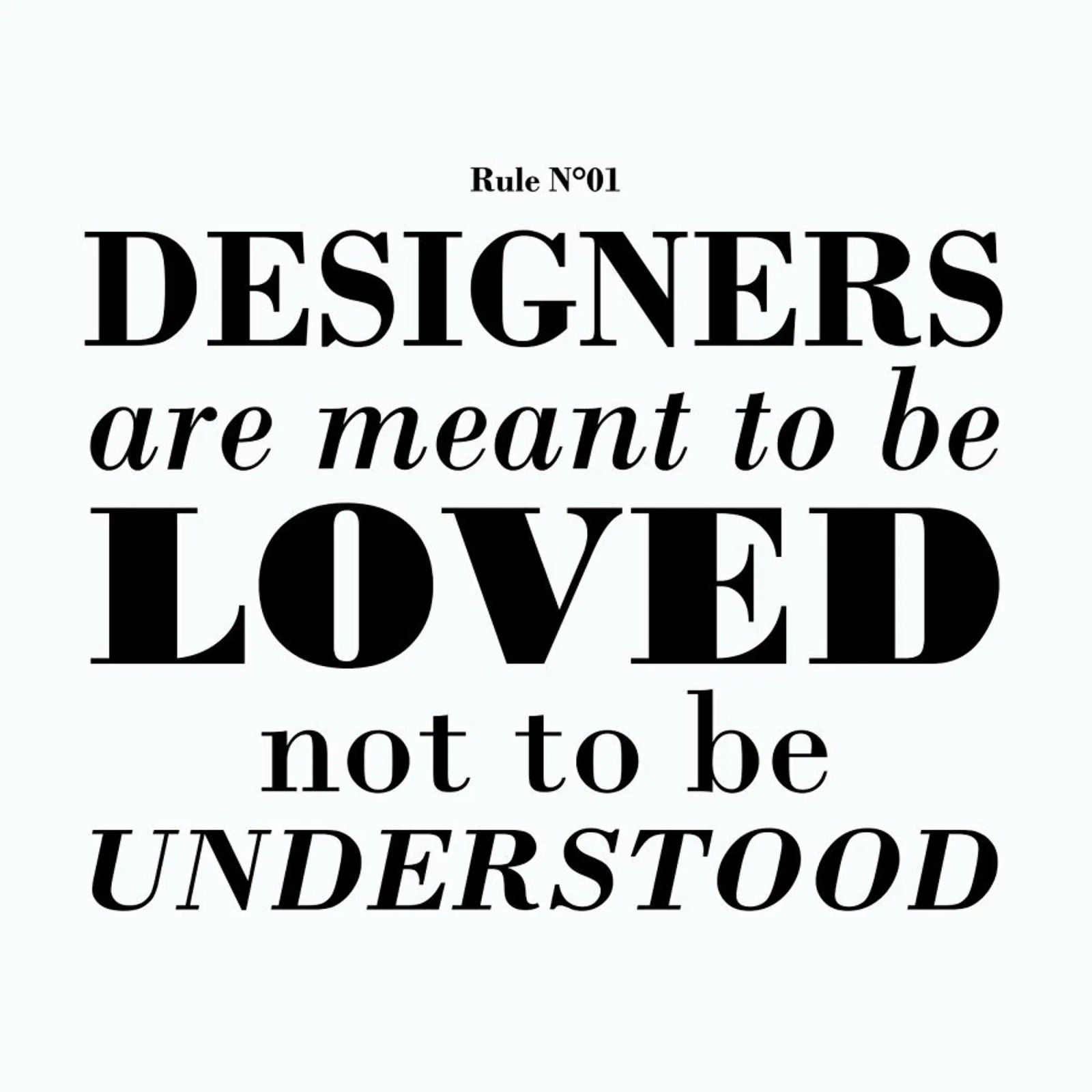 Rule 01 - Designer are meant.. pellicola backlit da Mr Cup