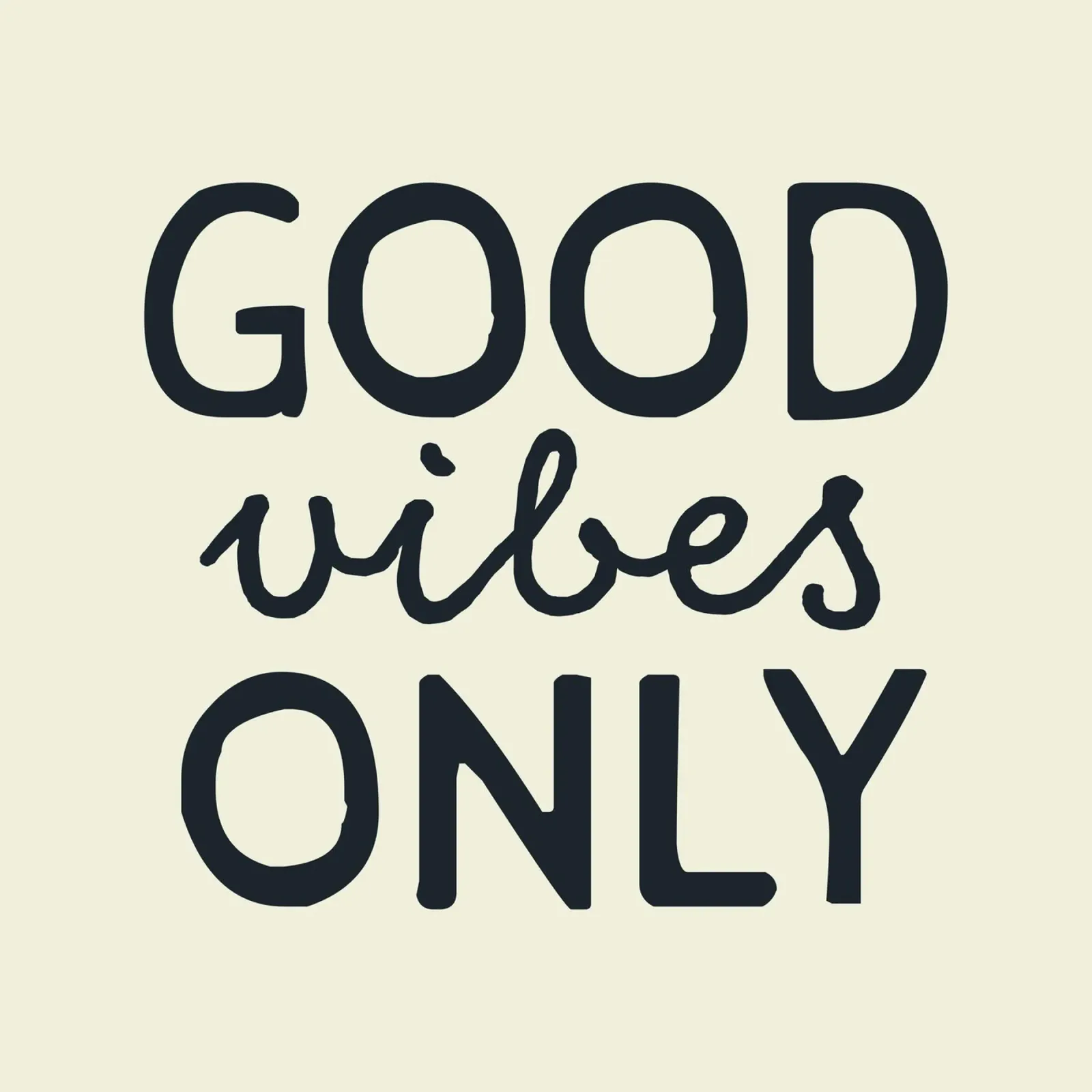 GOOD vibes ONLY carta hahnemühle da STUDIO 4H37