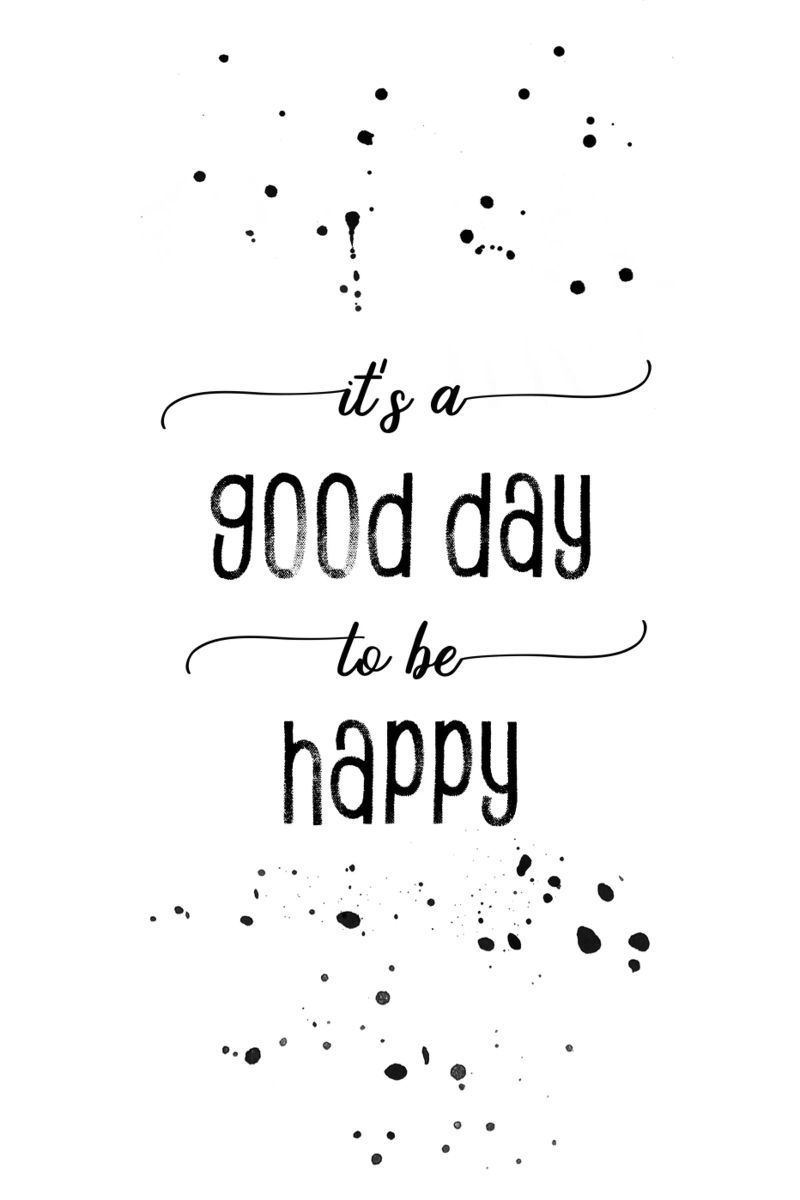TEXT ART It is a good day to be happy pellicola backlit da Melanie Viola