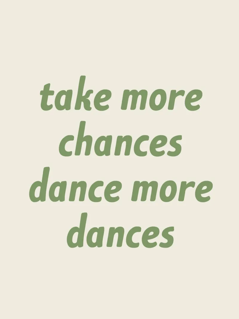 Prendre plus de risques Danser plus de danses - Vert hahnemühle de MoonlightPrint