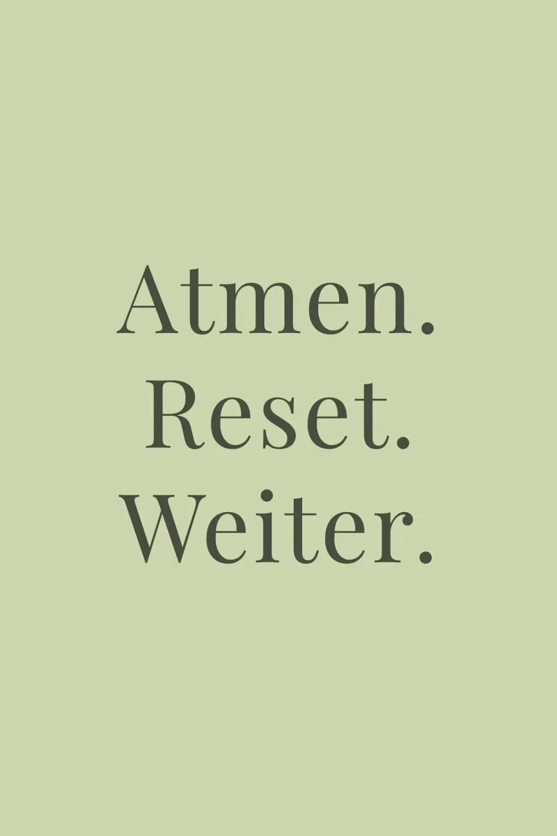 Atmen. Reset. Weiter. - Achtsamkeit metacrilato de Typo Designs