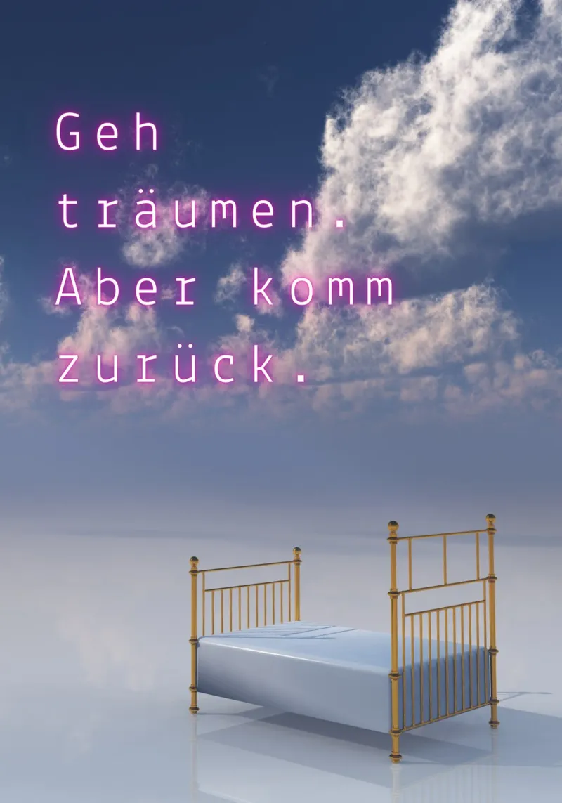 GEH TRÄUMEN. ABER… pellicola backlit da Einfach Uebel