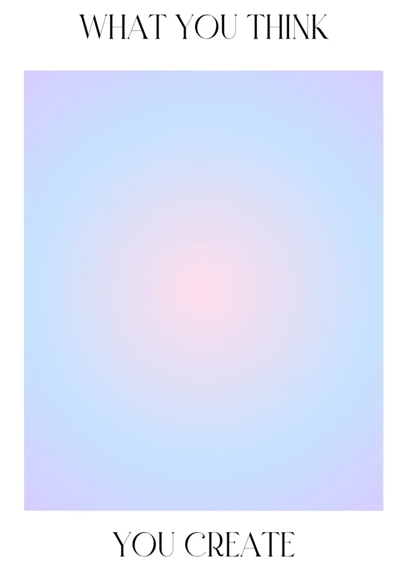 "Ce que vous pensez" Loi de l'attraction Affiche Aura Gradient poster avec cadre en plastique de homdeco
