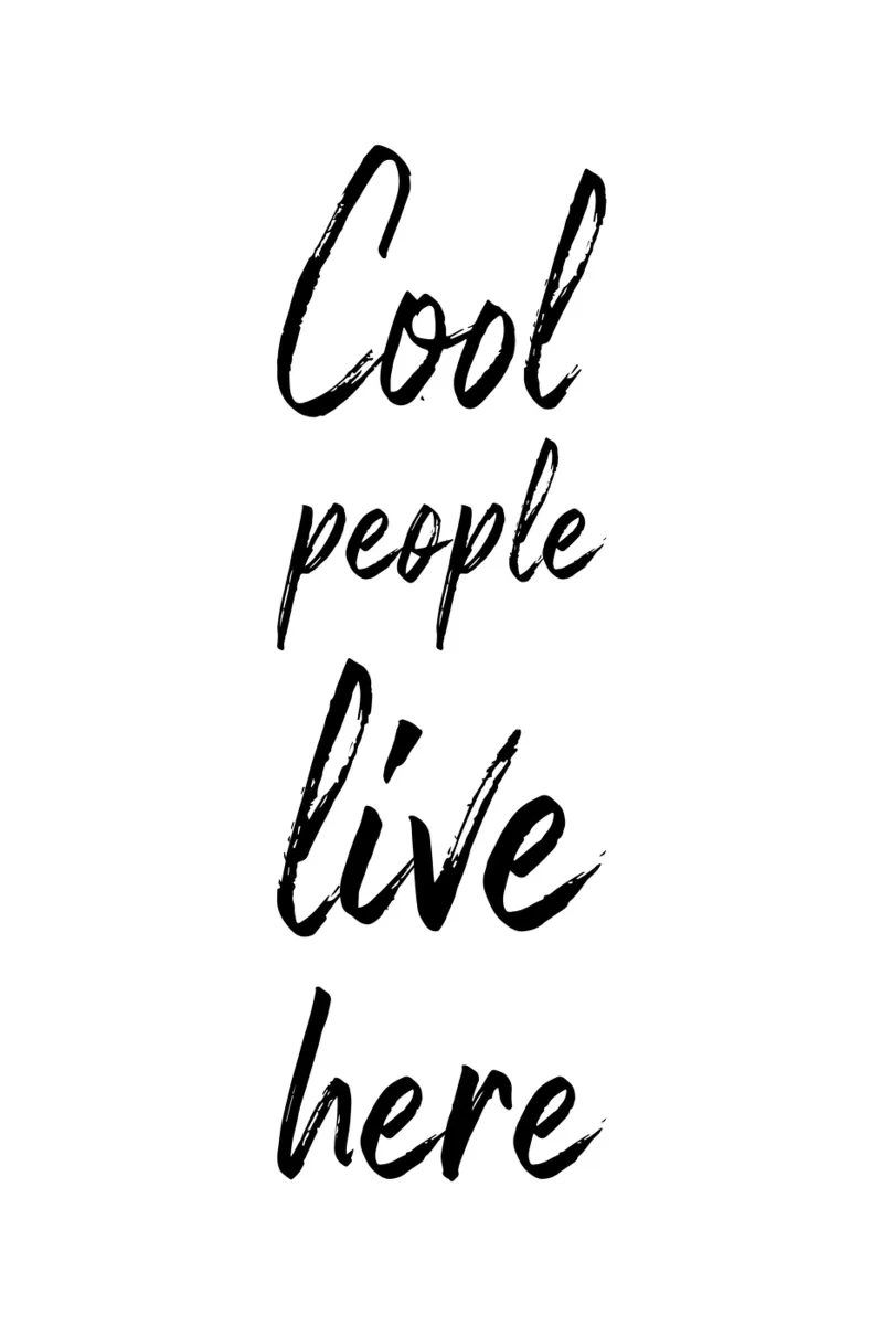 Cool People Live Here poster with wooden frame by Typo Designs