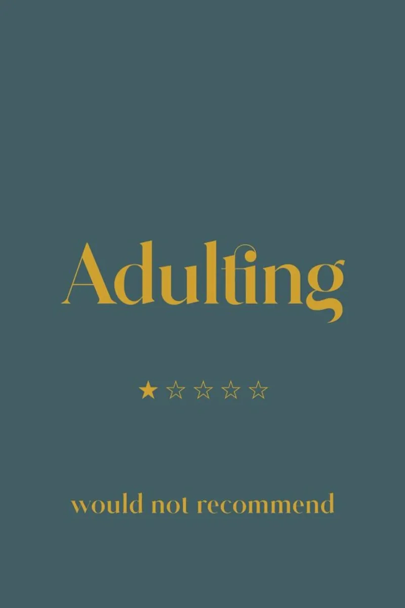Adulting Petrol poster with plastic frame by Trabolt Design