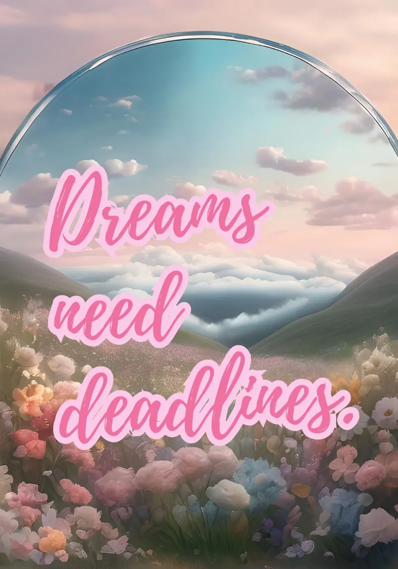 DREAMS NEED DEADLINES plexiglass da Einfach Uebel