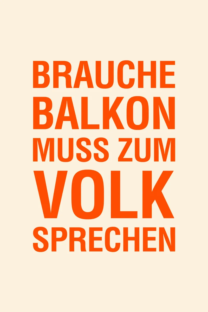 Brauche Balkon, muss zum Volk sprechen plexiglass da The Typo Dept.