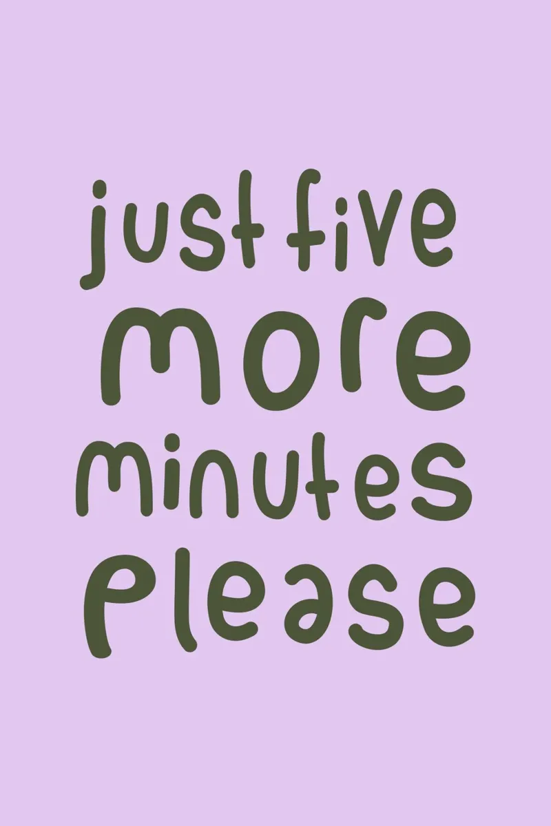 Just five more minutes please metacrilato de karenmenzenbach
