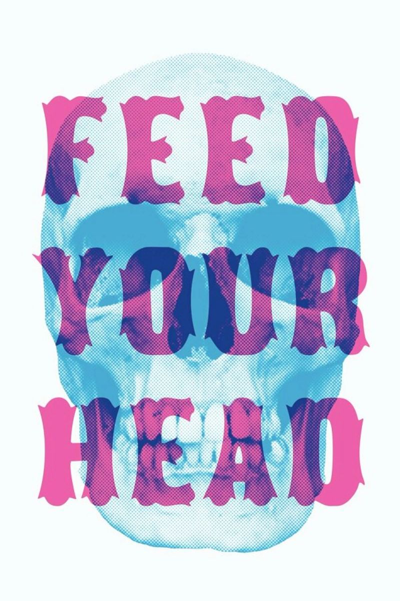 FEED YOUR HEAD pellicola backlit da The Indoor Type