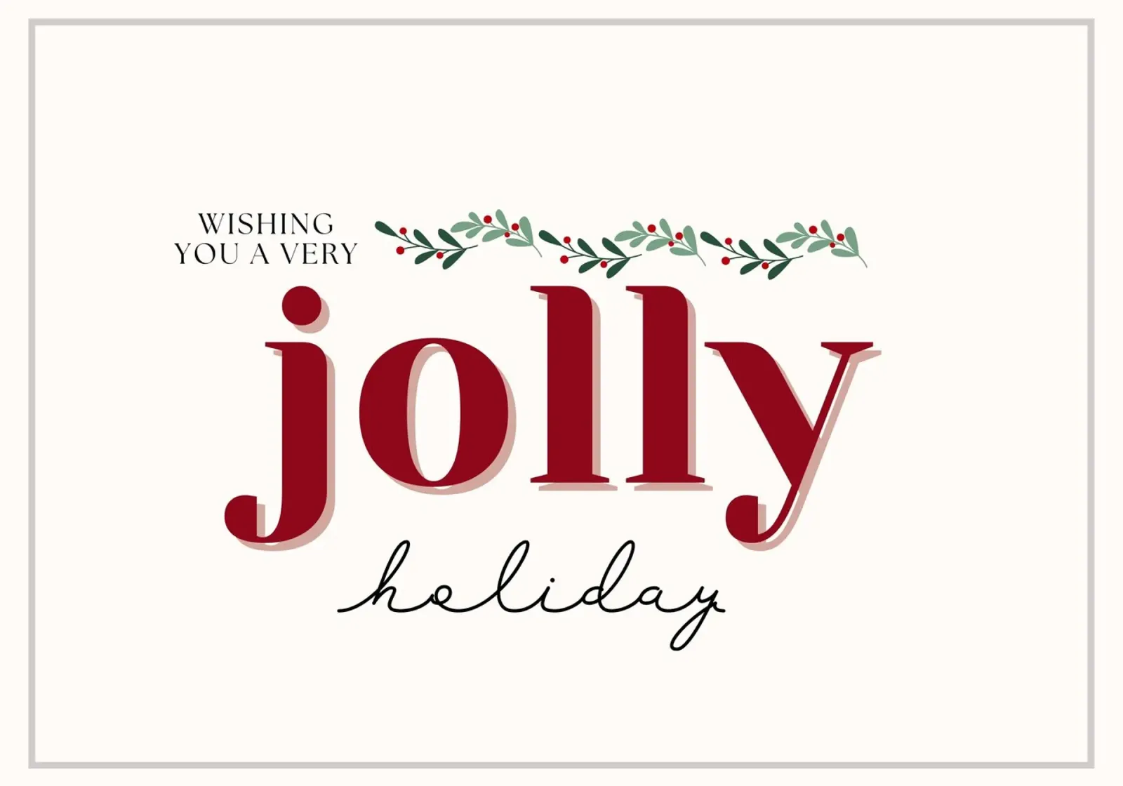 Wishing You a Jolly Holiday - Festive Greeting Print poster by ClubArt