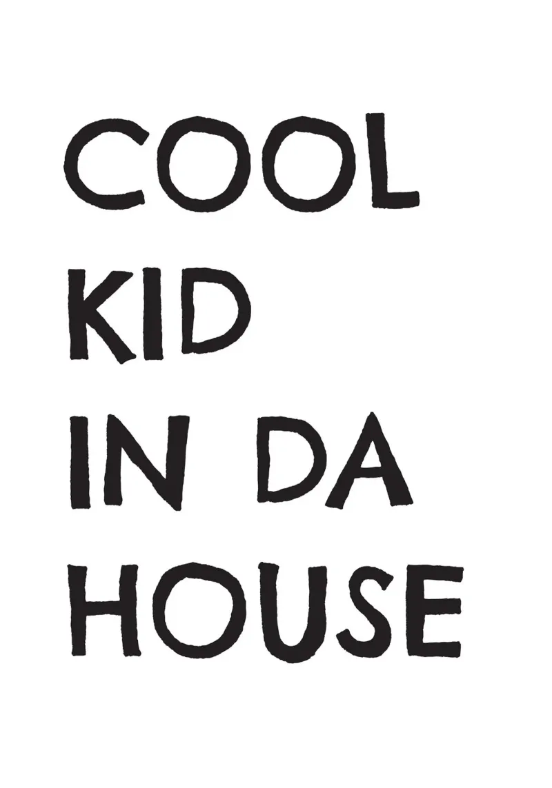Cool kid in da house poster con telaio in alluminio da Fraysein Design